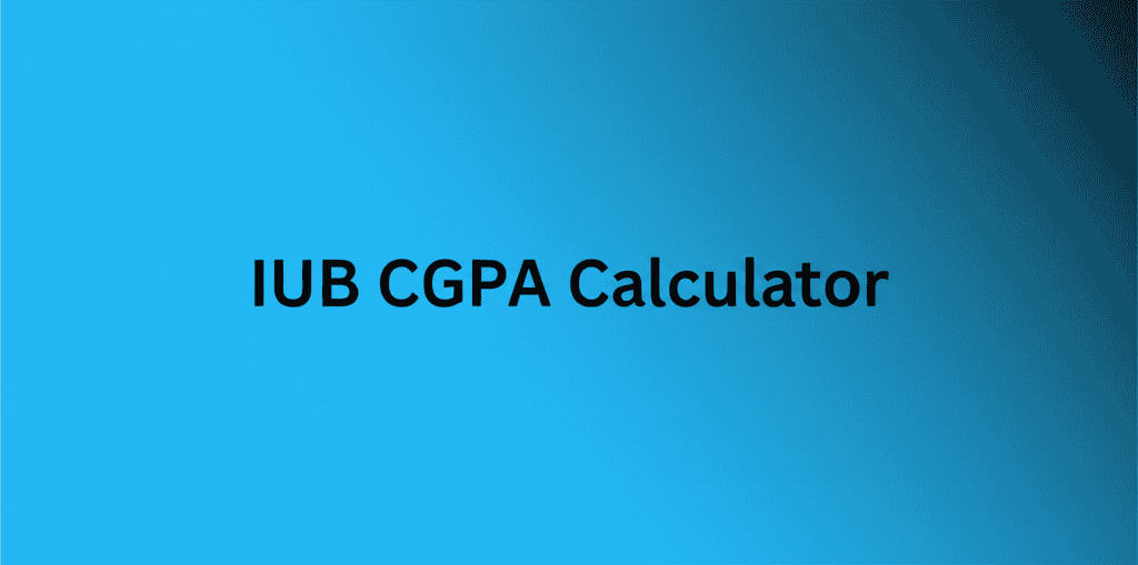 IUB CGPA Calculator