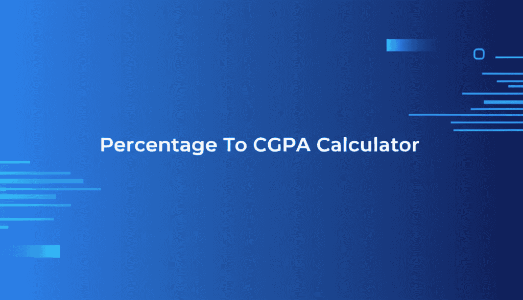 Percentage To CGPA Calculator